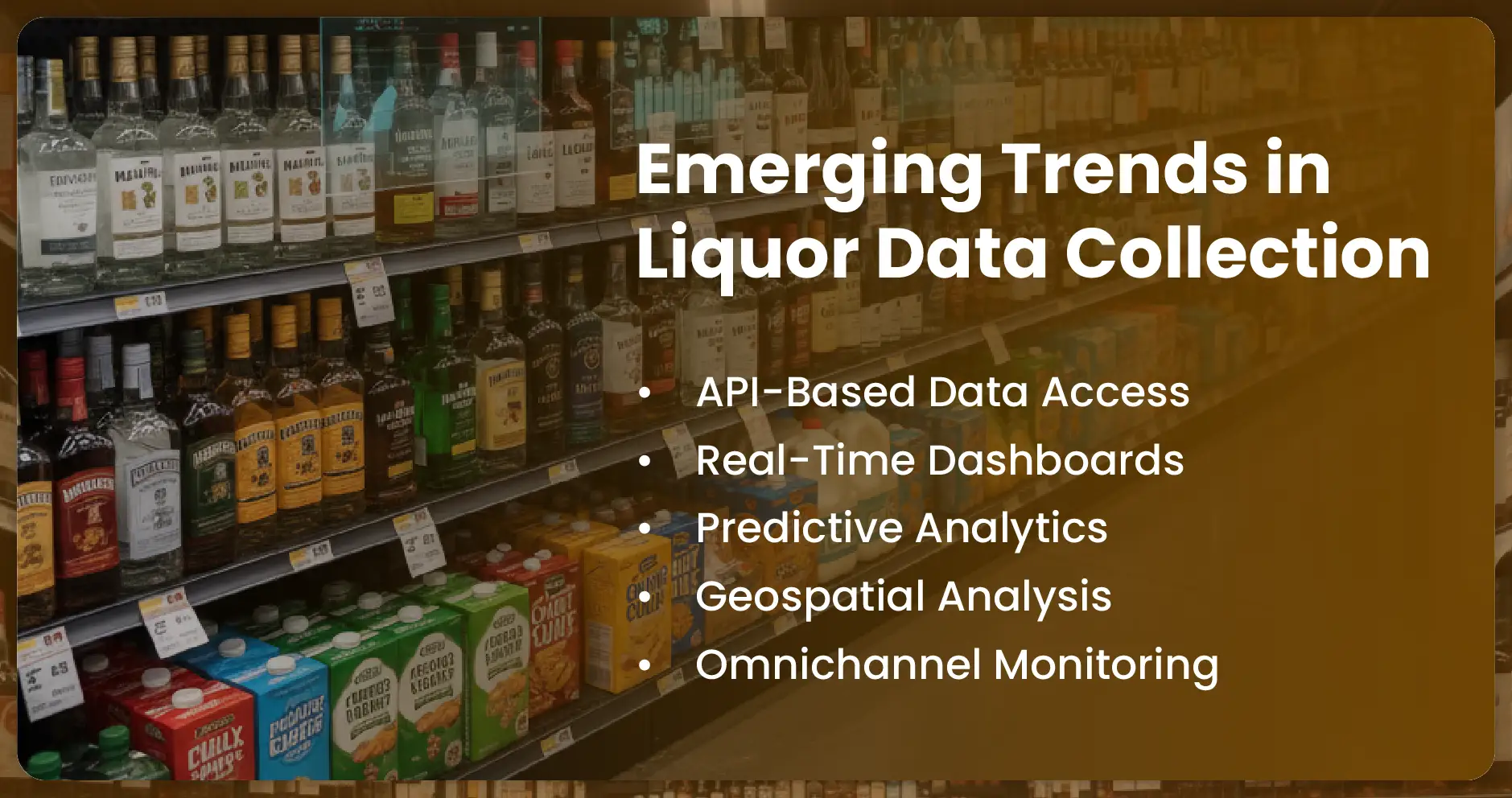 Emerging Trends in Liquor Data Collection